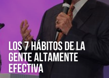 RESUMEN: Los 7 Hábitos de la Gente Altamente Efectiva